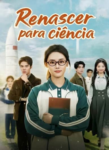 Capa do mini dorama Renascer Para a Ciência