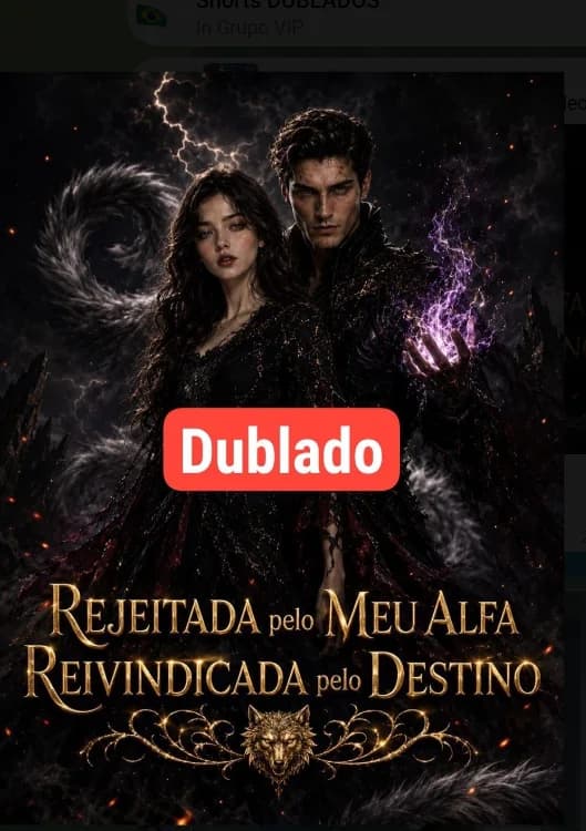 Rejeitada Pelo Meu Alfa, Reivindicada Pelo Destino
